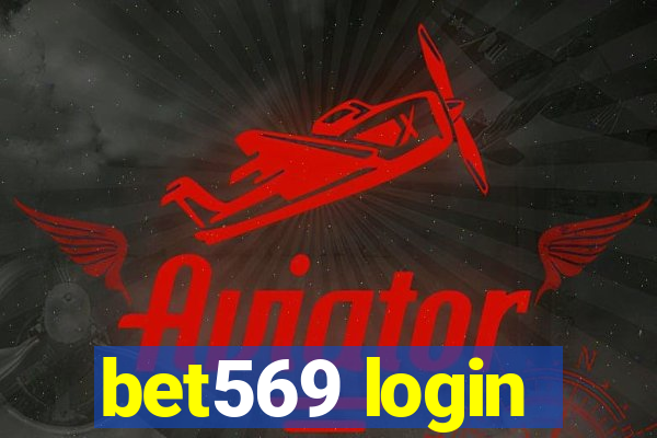 bet569 login